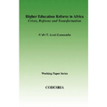 Higher Education in Africa. Crises, Reforms and Transformation - Paperback