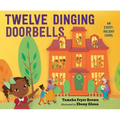 Twelve Dinging Doorbells - Hardcover