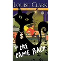 The Cat Came Back - Hardcover