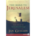 The Road to Jerusalem: Book One of the Crusades Trilogy - Paperback