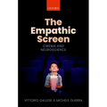 Empathic Screen: Cinema and Neuroscience - Hardcover