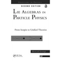 Lie Algebras in Particle Physics: From Isospin to Unified Theories - Paperback