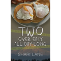 Two Over Easy All Day Long - Paperback