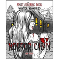 Adult Coloring Book Horror Cabin: Winter Vampires - Paperback