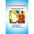 Cossack Mammary: Ukrainian fairy tale - Paperback