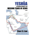 Yeshua a Personal Memoir of the Missing Years of Jesus - Paperback