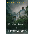 Bottled Secrets of Rosewood - Paperback