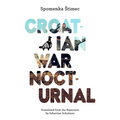 Croatian War Nocturnal - Paperback