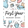 Baby's 1st Year Memory Book - Hardcover