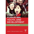 Identity Formation, Youth, and Development: A Simplified Approach - Paperback