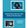 Mathematical Marvels with Wolfram Mathematica - Paperback
