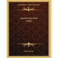 Ancient Sun God (1956) - Paperback