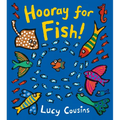 Hooray for Fish!: (A Rhyming Board Book for Babies and Toddlers Featuring Under-The-Sea Ocean Animals) - Board Book