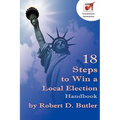 18 Steps to Win a Local Election Handbook - Paperback