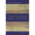 Targum and Testament Revisited: Aramaic Paraphrases of the Hebrew Bible: A Light on the New Testament - Paperback
