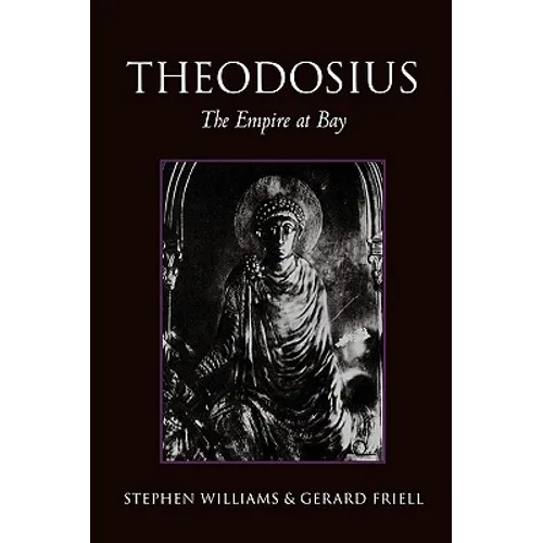 Theodosius: The Empire at Bay - Paperback