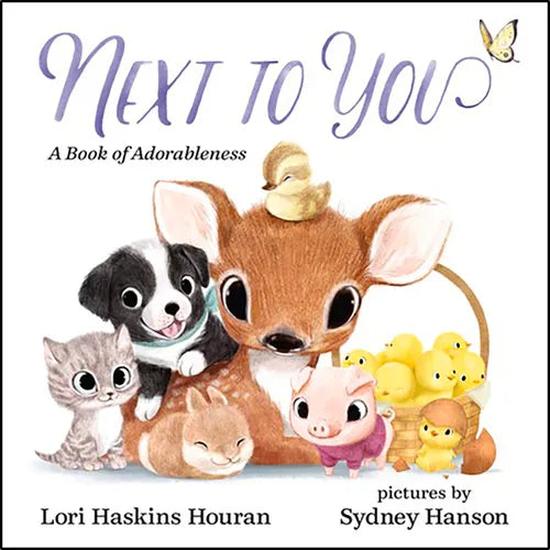 Next to You: A Book of Adorableness - Board Book