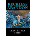 Reckless Abandon - Hardcover