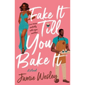 Fake It Till You Bake It - Paperback