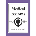 Medical Axioms: 1st Edition - Paperback