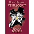 How to Become a Ventriloquist - Paperback