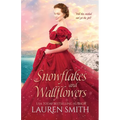 Snowflakes and Wallflowers - Paperback