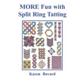 MORE Fun with Split Ring Tatting - Paperback