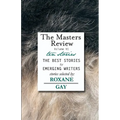 The Masters Review Volume VI - Paperback