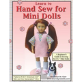 Learn to Hand Sew for Mini Dolls: A Beginner's Guide to Sewing for Mini Dolls - Paperback
