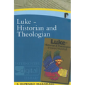Luke: Historian and Theologian - Paperback