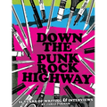 Down The Punk Rock Highway - Paperback