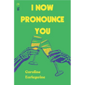 I Now Pronounce You - Paperback