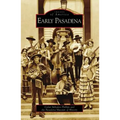 Early Pasadena - Paperback