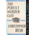 The Perfect Murder Case: A Ludovic Travers Mystery - Paperback