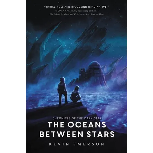 The Oceans Between Stars - Hardcover