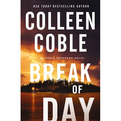 Break of Day: A Second-Chance Slow-Burn Romantic Suspense Series with Secrets That Will No Longer Stay Buried - Paperback