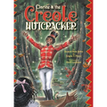 Clarice & the Creole Nutcracker - Hardcover