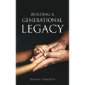 Building a Generational Legacy - Paperback