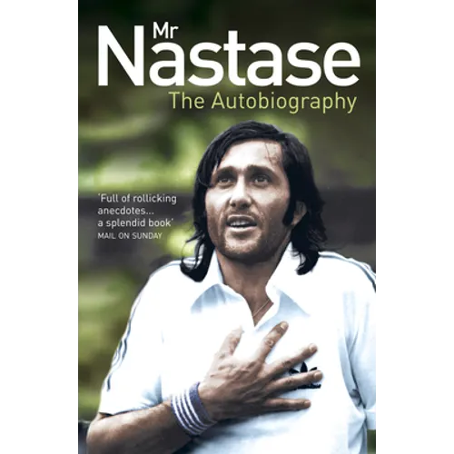 Mr Nastase: The Autobiography - Paperback