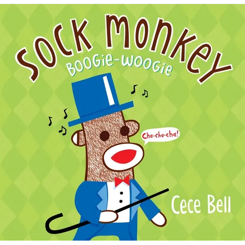 Sock Monkey Boogie Woogie: A Friend Is Made - Hardcover