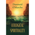 Ecological Spirituality - Paperback