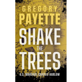 Shake the Trees - Paperback