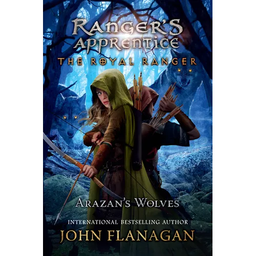 The Royal Ranger: Arazan's Wolves - Hardcover