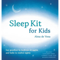 Sleep Kit for Kids: Say goodbye to bedtime struggles and hello to restful nights - Hardcover