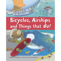 Bicycles, Airships, and Things That Go - Paperback