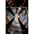 At the Violet Hour: Modernism and Violence in England and Ireland - Paperback