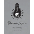 Tabula Rasa: A Clear Mind - Paperback