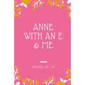 Anne with an E & Me - Paperback