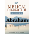 Abraham: The Biblical Character Series - Paperback