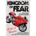 Kingdom of Fear: Loathsome Secrets of a Star-Crossed Child in the Final Days of the American Century - Paperback